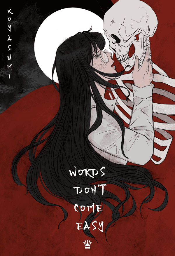 WORDS DON'T COME EASY